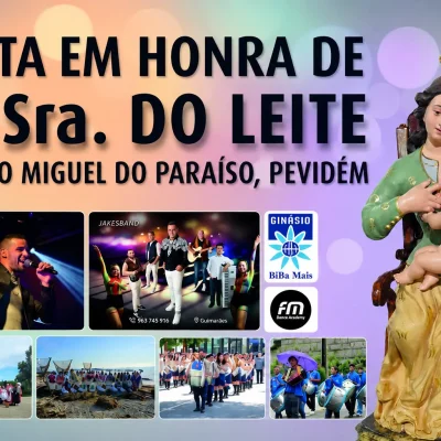 Festa em Honra de Nossa Senhora do Leite regressa a Pevidém nos dias 8 e 9 de agosto