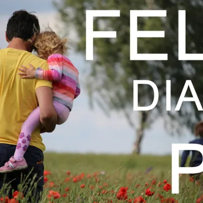 Dia do Pai | Uma palavra de reconhecimento e gratidão