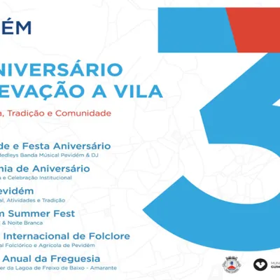 Pevidém celebra 31 anos de elevação a vila com dois meses de cultura, tradição e comunidade